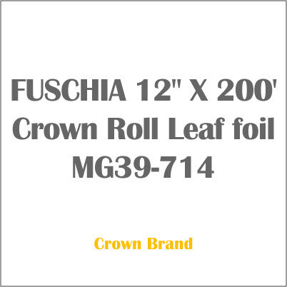 FUSCHIA 12" X 200' Crown Roll Leaf foil MG39-714